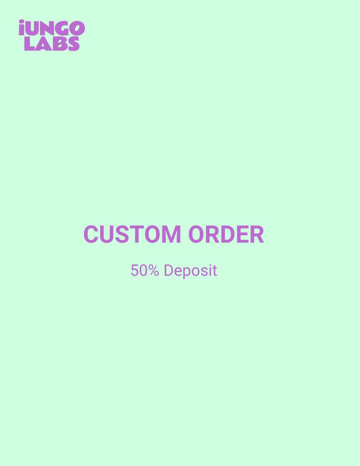 Custom Order 50% Deposit
